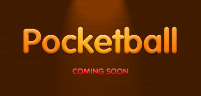 Pocketball: Coming Soon